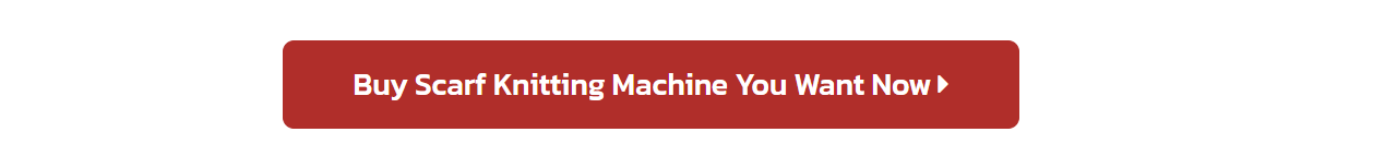 Buy Scarf Knitting Machine You Want Now